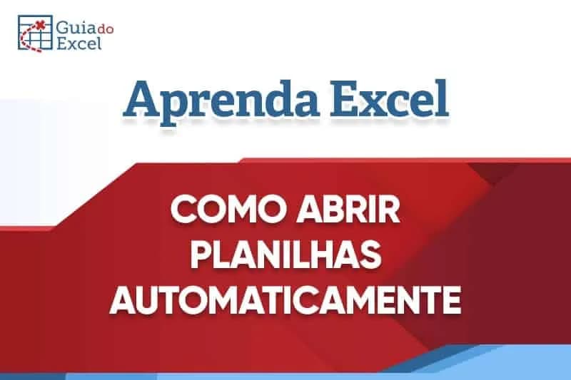 Abrir-planilha-automaticamente
