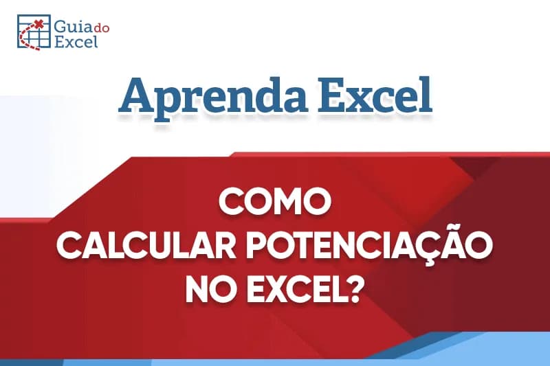 Como calcular potenciacao no Excel