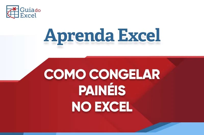 como congelar painéis Excel