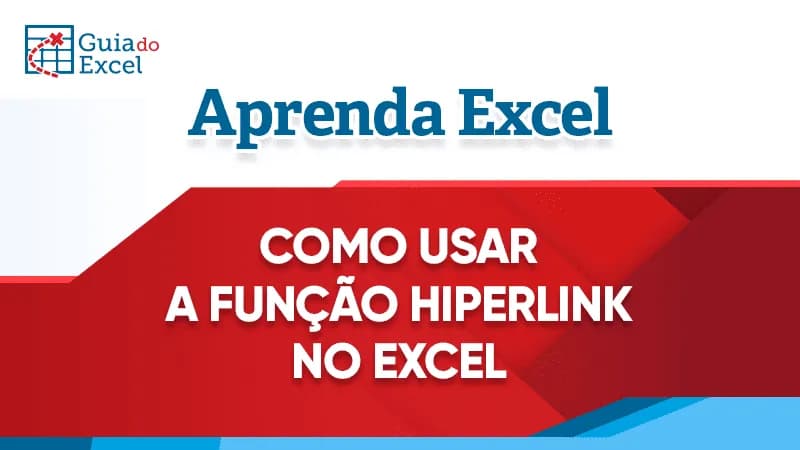 Como usar a funcao HIPERLINK Excel