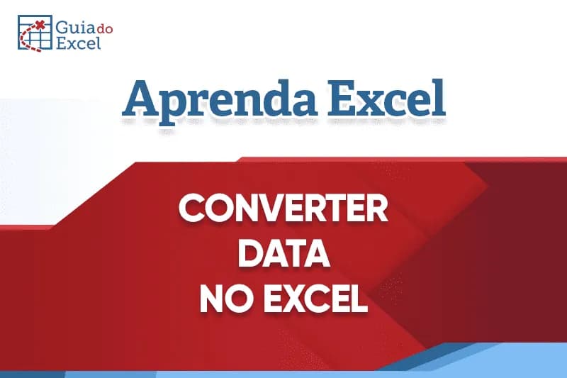 Converter data no Excel