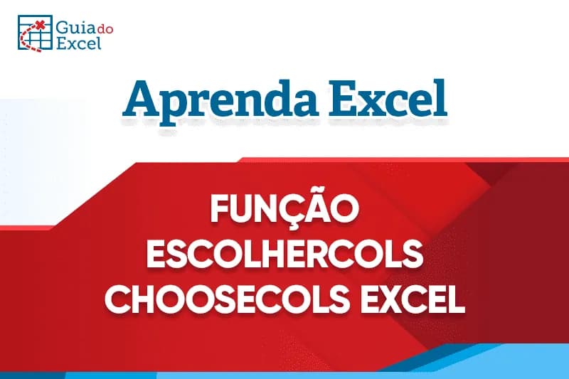 Função EscolherCols Excel Choosecols