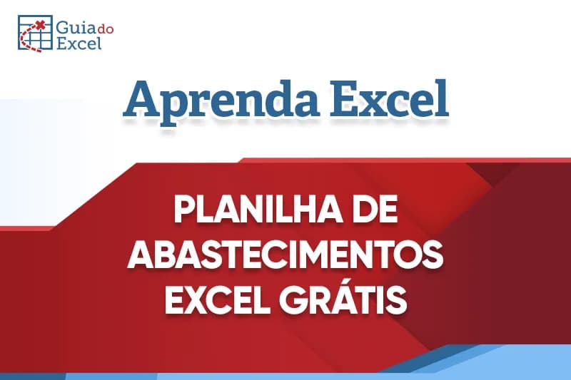 Planilha de Abastecimentos Excel Gratis