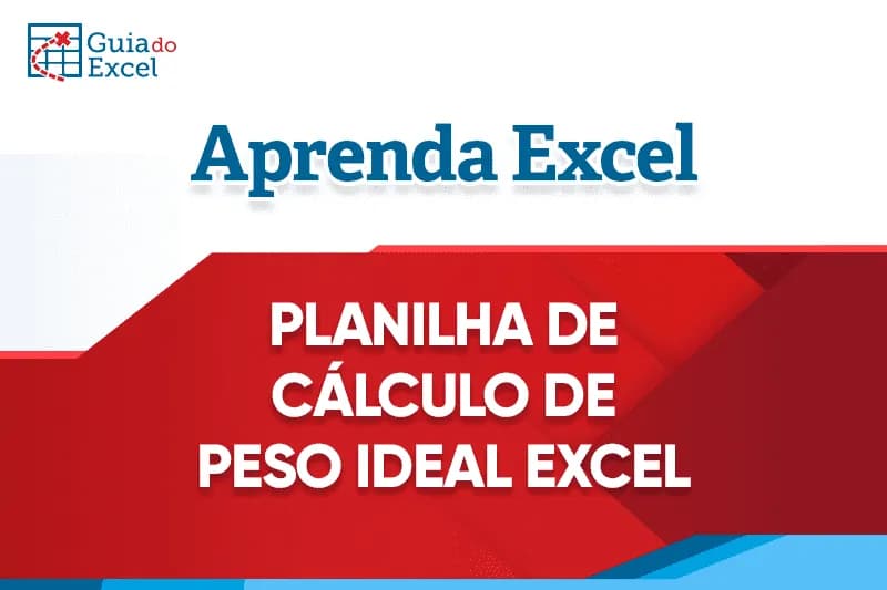 Planilha de Cálculo de Peso Ideal em Excel