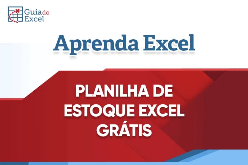 Planilha de Estoque Excel Grátis