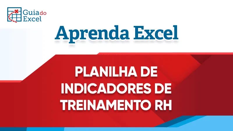 Planilha de indicadores de treinamento RH
