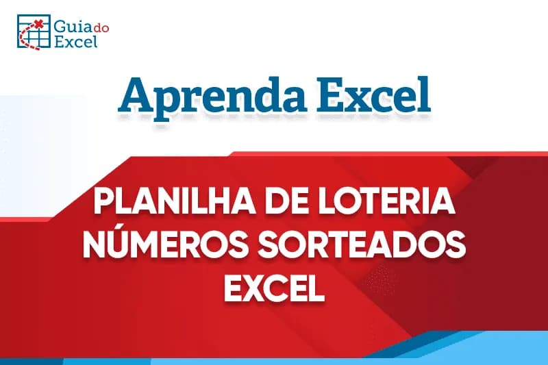 Planilha de Loterias - Números Sorteados