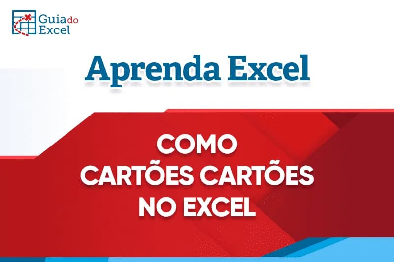 Como Fazer a Conciliação de Cartões no Excel