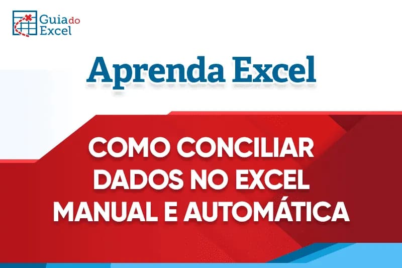 Como Conciliar Dados no Excel com Tabela Dinâmica 7