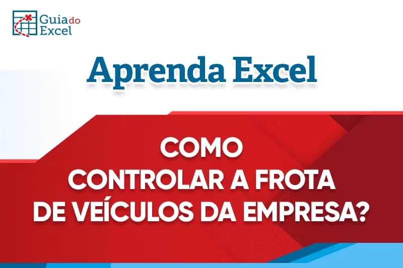 Como controlar a frota de veículos da empresa