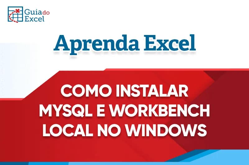 Como instalar o MySql e Workbench no Windows Download