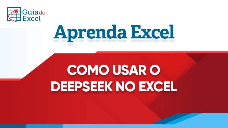 Como usar o deepseek no Excel