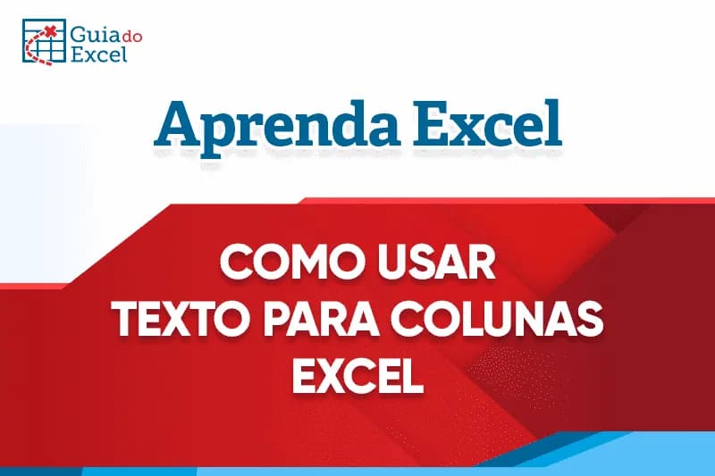 como usar texto para coluna excel