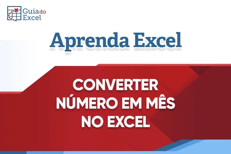 converter número em mês no Excel