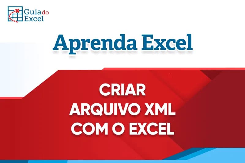 Criar arquivo xml excel 10