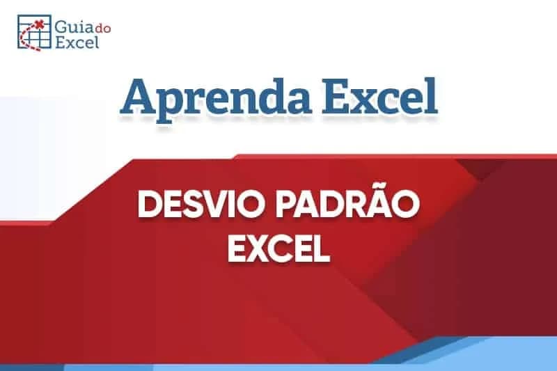 Desvio padrão Excel