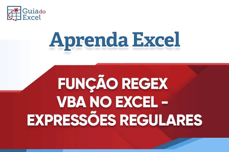 Função-Regex-VBA-no-Excel---Expressões-Regulares