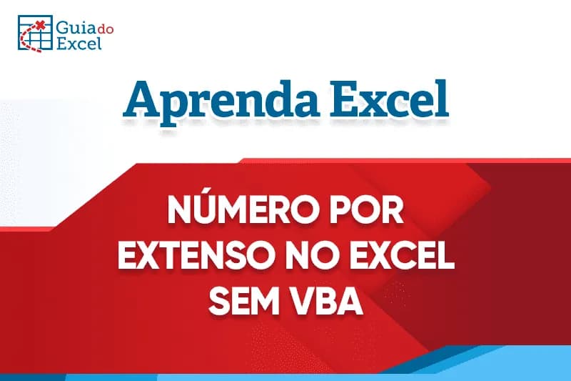 Número por Extenso no Excel VBA