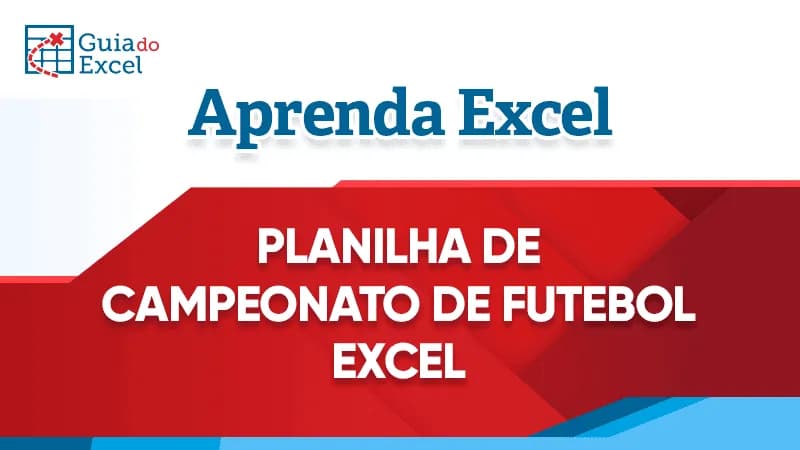 Planilha de Campeonato de Futebol Excel Gratuita