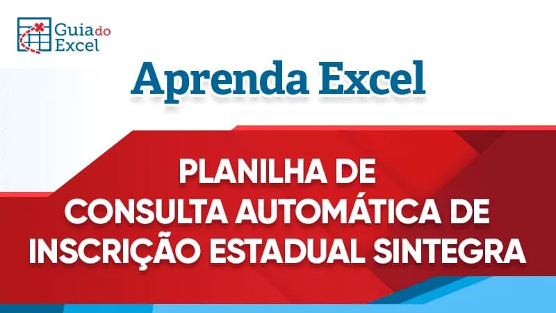Planilha de consulta de inscrição estadual sintegra automática