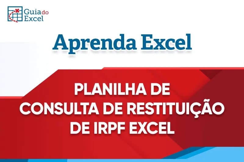 Planilha de Consulta de Restituição de IRPF 7