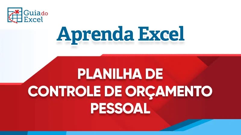 Planilha de controle de orcamento pessoal excel