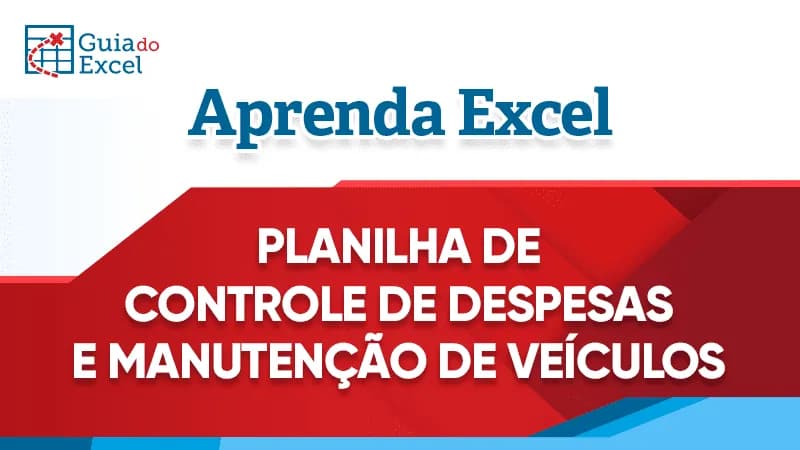 Planilha de despesas e manutenção de veiculos gratuita Excel