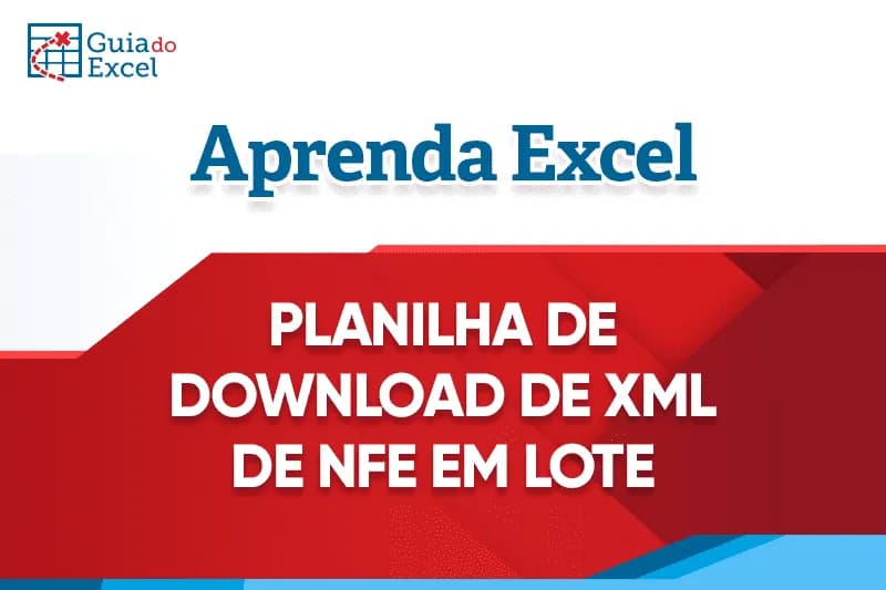 Planilha de Download Automático de XML de NFe 7
