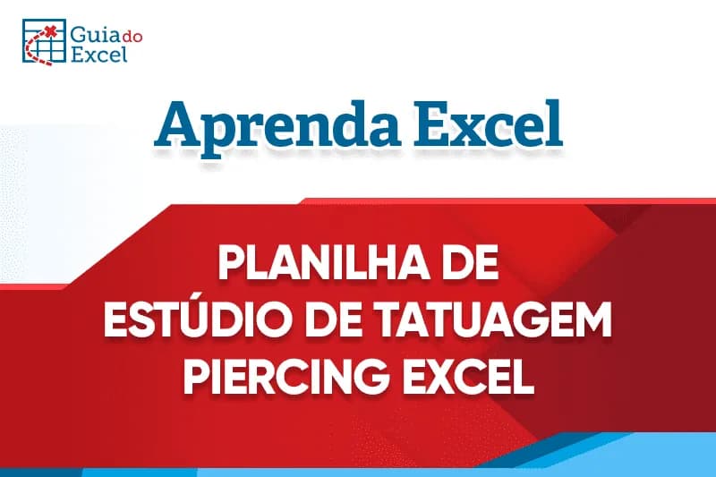 Planilha de Estúdio de Tatuagem e Piercing Excel