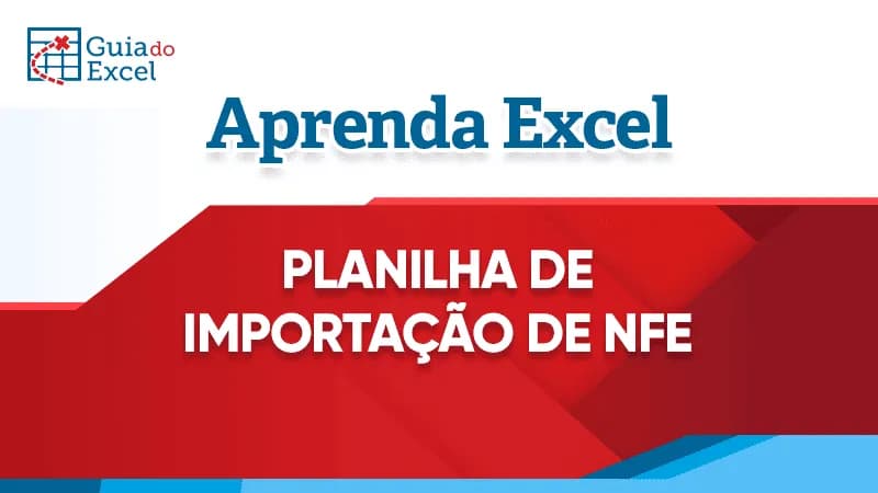 Planilha de importacao de nfe excel