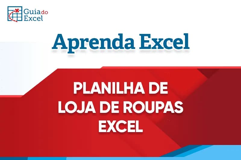 Planilha loja de roupas excel