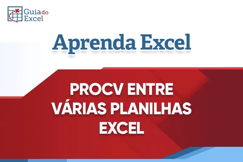 procv entre várias planilhas excel