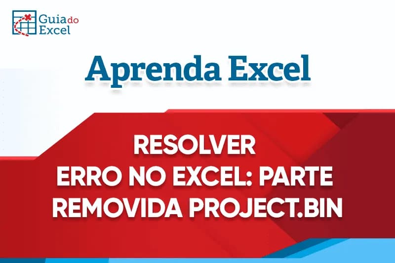 Resolver parte removida xl vba project bin Excel capa