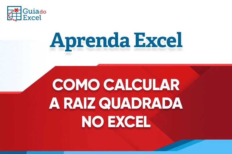 Como calcular a raiz quadrada no Excel