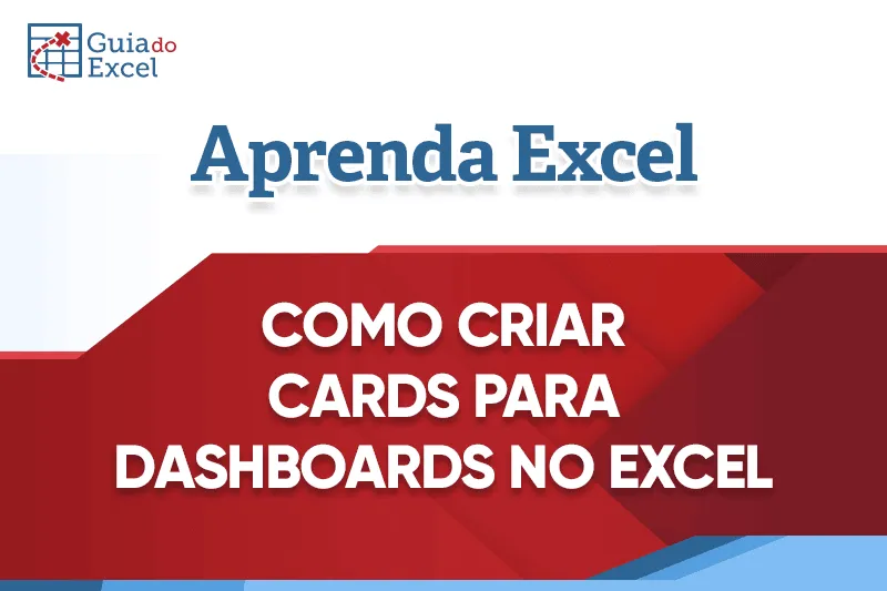 Como-Criar-Cards-em-Dashboards-no-Excel