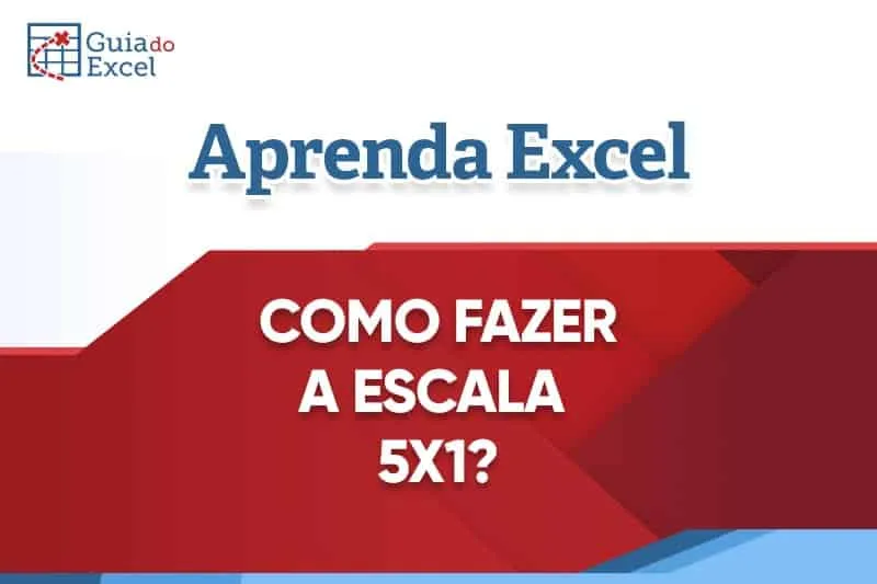 Como-fazer-a-escala-5x1