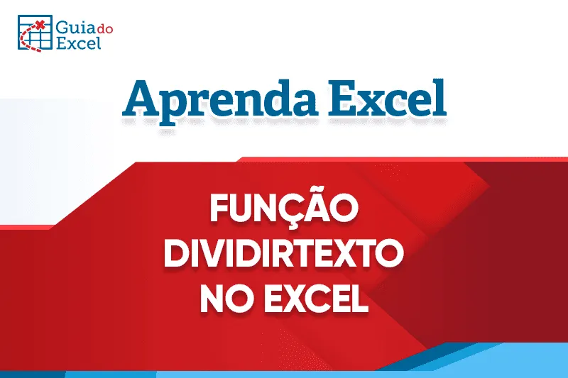 Como Usar DividirTexto no Excel