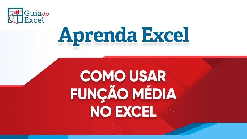 Como usar função média excel
