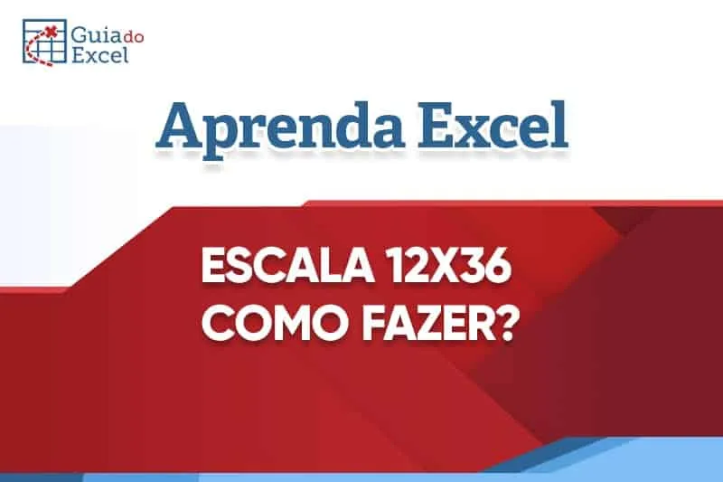 Escala-12x36-como-fazer
