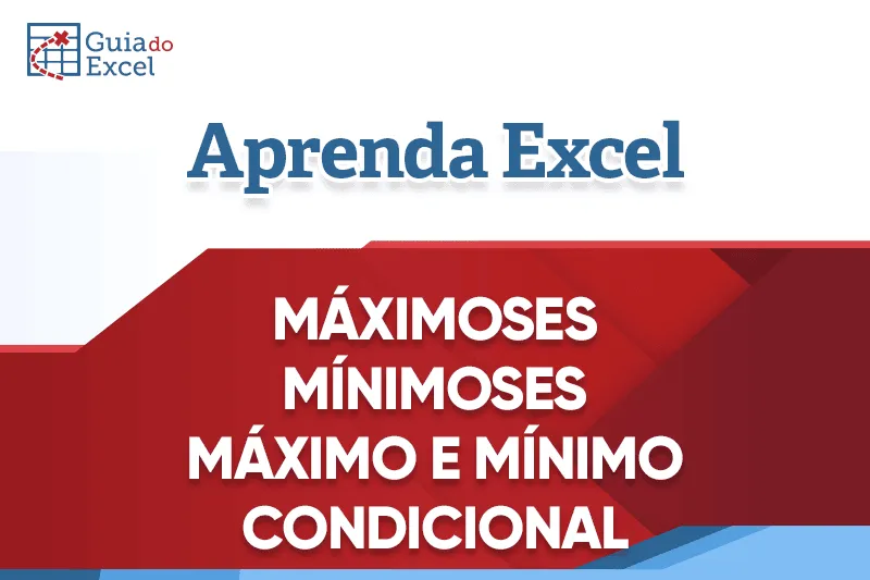 Excel-MÁXIMO-ou-MÍNIMO-com-CONDIÇÕES-(MÁXIMOSES-e-AGREGAR)-1