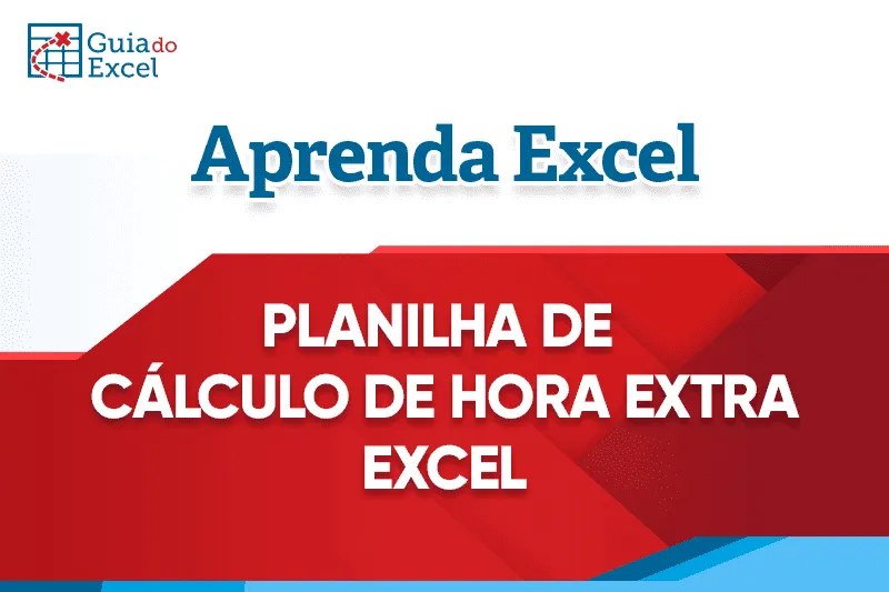 Planilha Cálculo de Hora Extra Grátis Capa