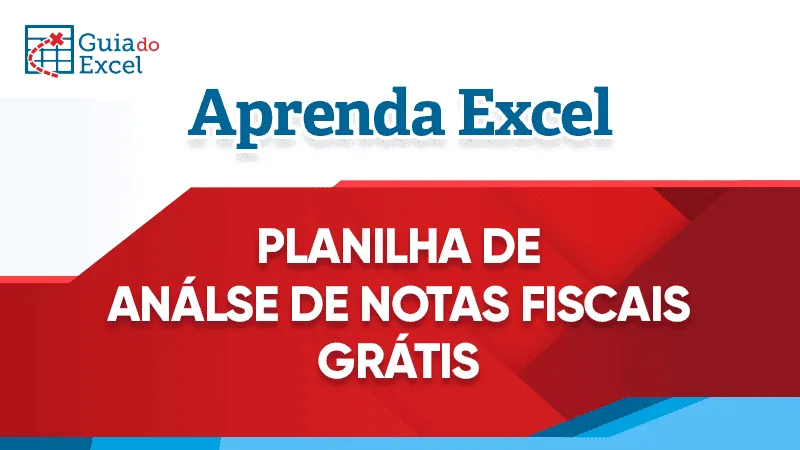 Planilha de analise de notas fiscais gratis