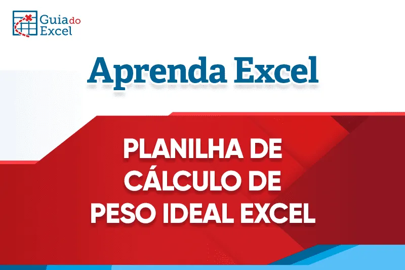 Planilha de Cálculo de Peso Ideal em Excel