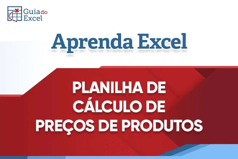 Planilha de Formação de Preços de Produtos Excel 1