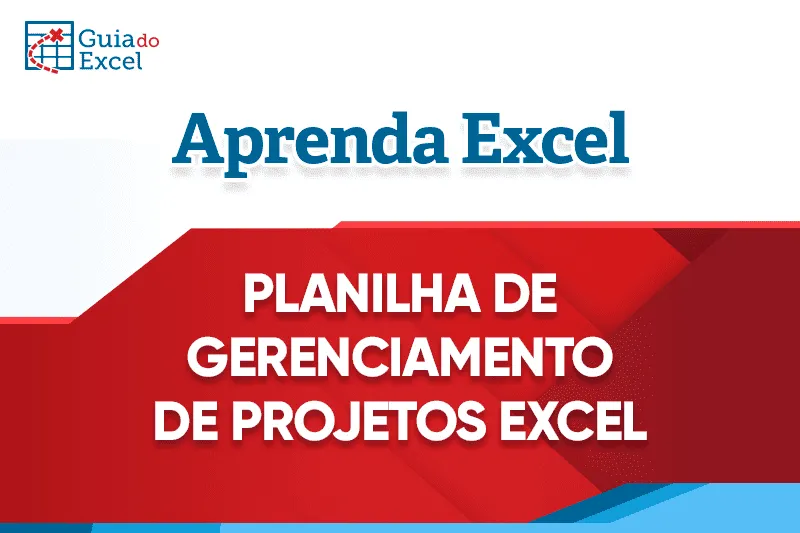 Planilha de Gerenciamento de Projetos Excel