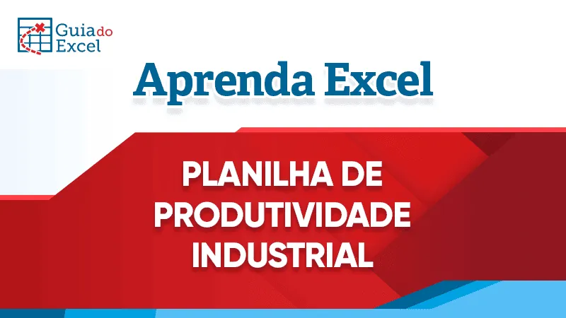 Planilha de produtividade excel