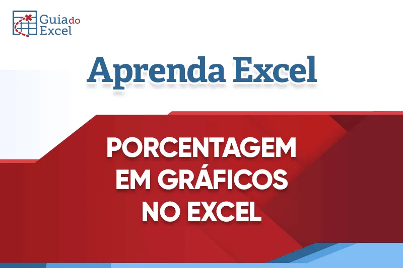 Porcentagem em gráficos no Excel