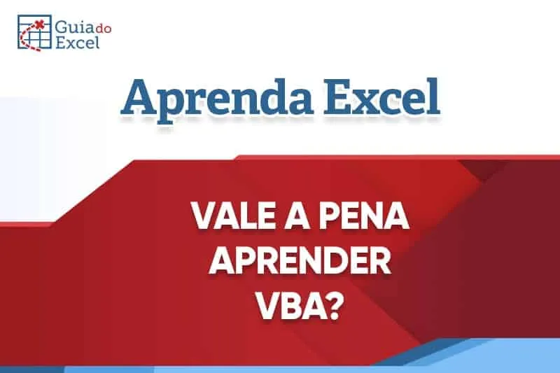 VBA em 2020/2021  - Vale a pena Aprender?